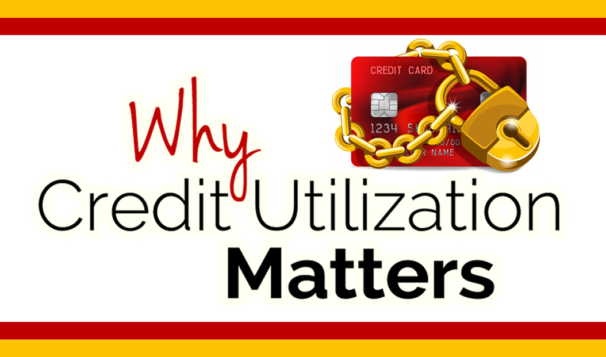 why credit utilization matters